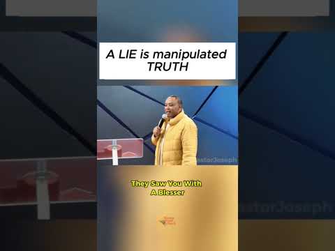A lie is manipulated truth #harvestworldchurch #pastorjoseph #whatisGodsblessing